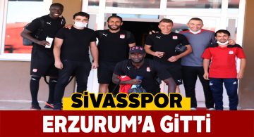 Sivasspor kafilesi Erzurum deplasmanına vardı