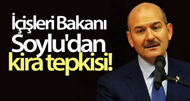 İçişleri Bakanı Soylu’dan kira tepkisi: ‘Hadi bir polis memuru Bodrum’da kiralık ev bulsun’