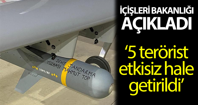 İçişleri Bakanlığı: ‘Bugün yıldırım operasyonları kapsamında 5 terörist etkisiz hale getirildi’
