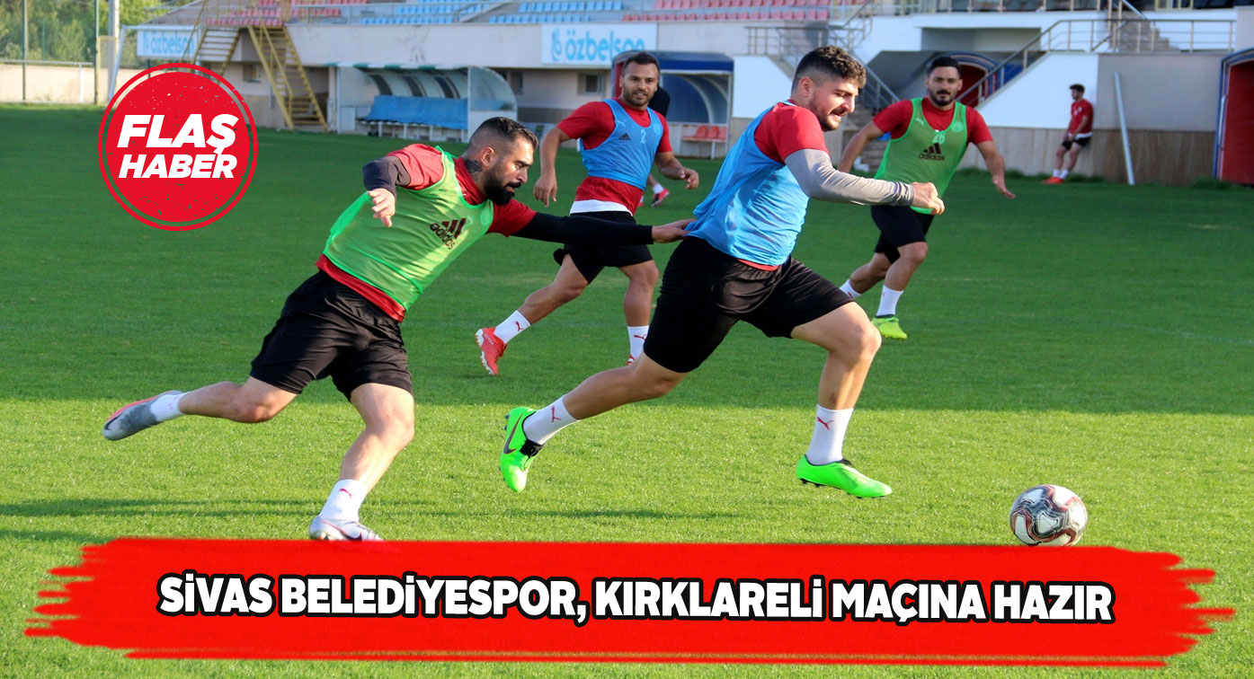 Sivas Belediyespor ilk hafta maçı hazırlıklarını tamamladı