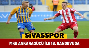 Sivasspor istatistiklerde Ankaragücü’ne karşı üstün