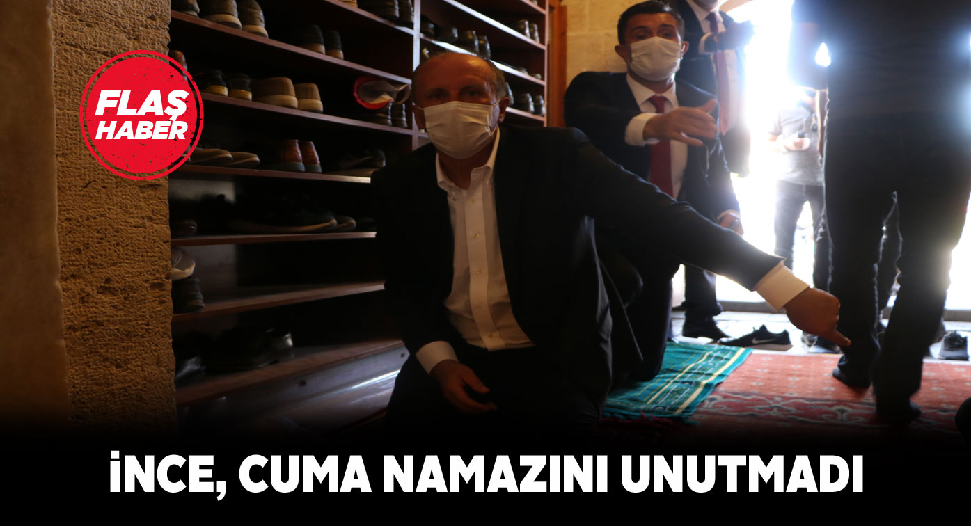 Muharrem İnce Kale Camisinde Cuma namazını kıldı