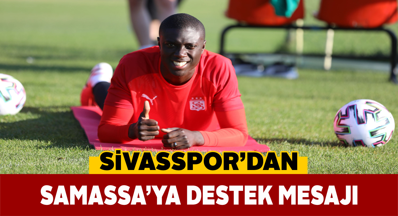 Güveniyor ve inanıyoruz Mamadou Samassa!
