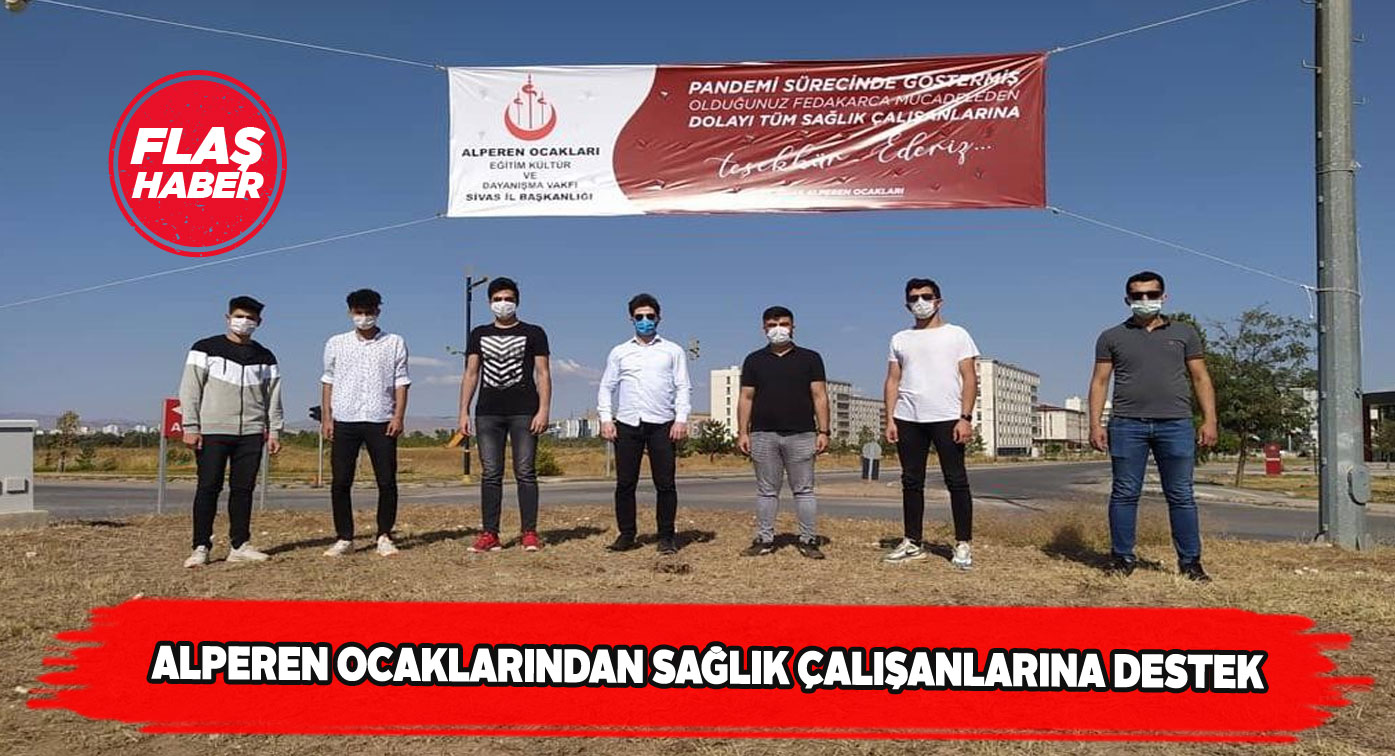 Alperen Ocakları’ndan sağlık personeline pankartlı teşekkür