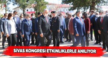 Sivas Kongresi’nin 101. Yılı yeniden canlandırıldı