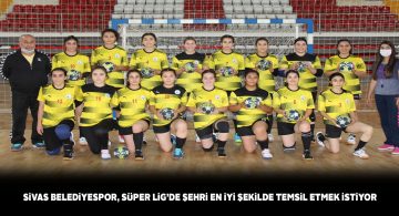 Sivaslı kadın hentbolcular var gücüyle mücadele edecek