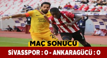 Sivasspor-Ankaragücü maçından gol sesi çıkmadı