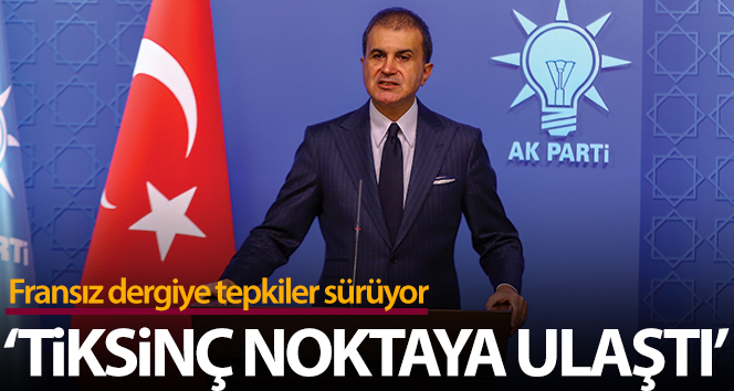 AK Parti Sözcüsü Çelik’ten Charlie Hebdo’ya sert tepki