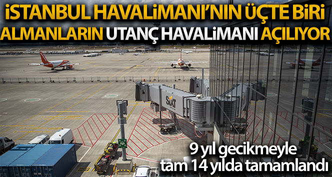 Alman ‘Utanç Havalimanı’ inşaatı nihayet tamamlandı