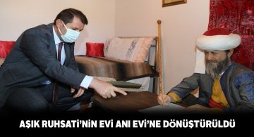 Aşık Ruhsati’nin anıları Kangal’daki evinde yaşatılacak