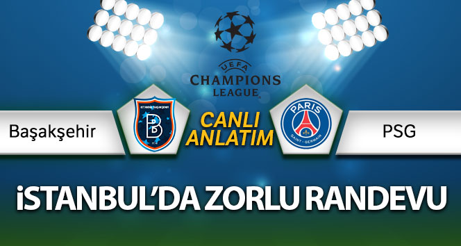 Başakşehir PSG Canlı Anlatımı