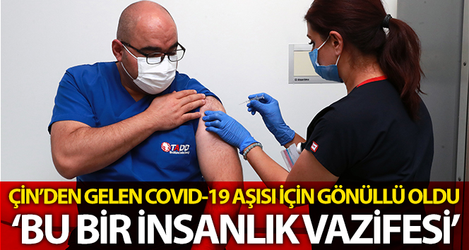 Çin’den Covid-19 aşısı için gönüllü olan Başhekim Surel: “Bu bir insan görevi”