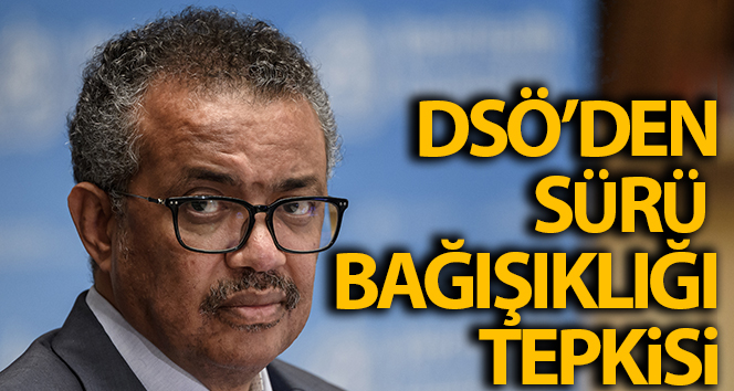 DSÖ: ‘Sürü bağışıklığı insanları virüse maruz bırakarak değil, aşılama yoluyla elde edilir’