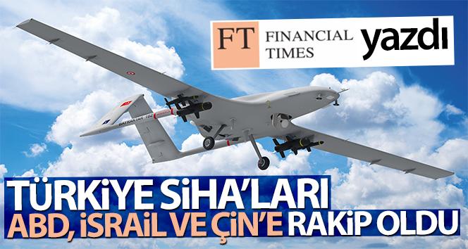 Financial Times: ‘Türkiye sihai ABD, İsrail ve Çin rakipti’