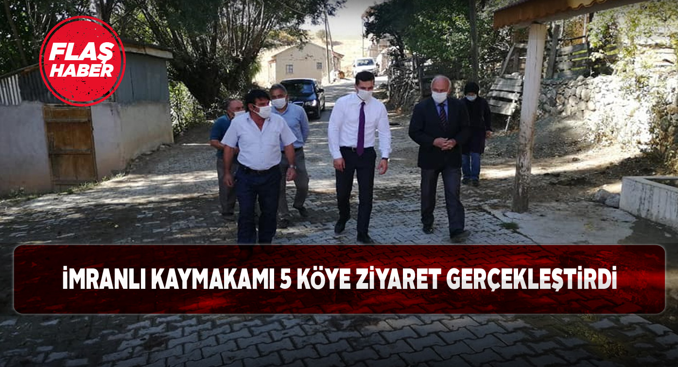İmranlı Kaykakamı 5 köye ziyaret gerçekleştirdi