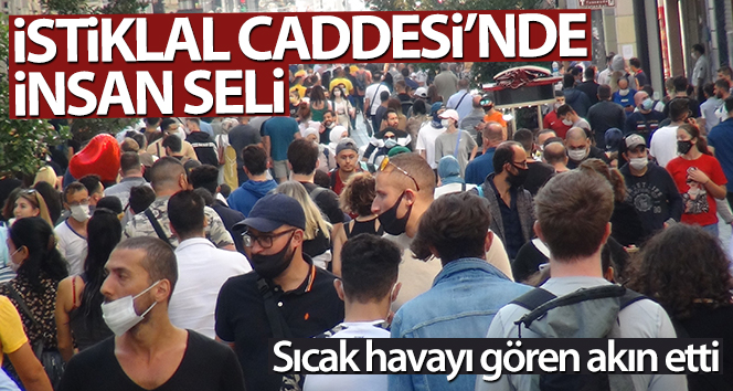 İstiklal Caddesi’nde insan seli
