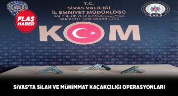 Sivas Emniyeti’nden kaçakçılara büyük darbe