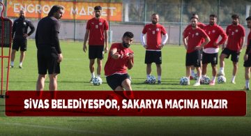 Sivas Belediyespor maç hazırlıklarını noktaladı