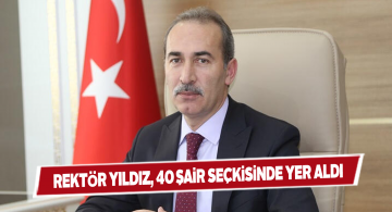 Rektör Yıldız’ın şiiri MEB tarafından seçildi