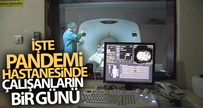 Sağlık çalışanlarının ve pandemi hastanesinde virüs tedavisi görenlerin bir günü kaydedildi