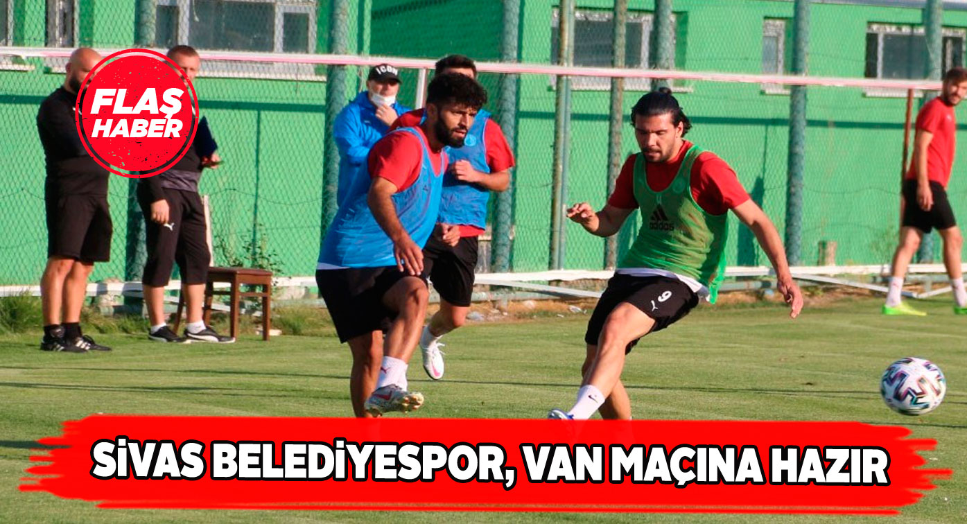 Sivas Belediyespor’da hazırlıklar tamam