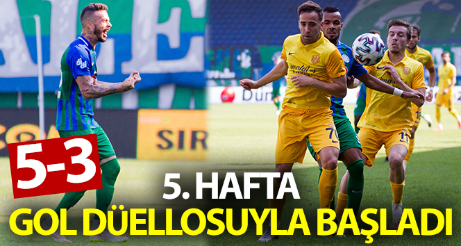 Süper Lig: Çaykur Rizespor: 5 – MKE Ankaragücü: 3