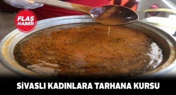 Sivas Halk Eğitim Merkezi’nde tarhana kursu veriliyor