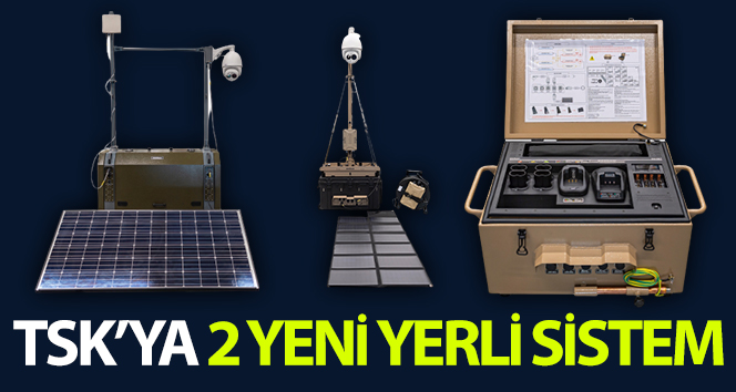 TSK’ya iki yeni yerli sistem