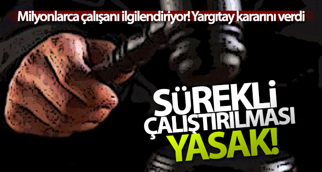Yargıtay’dan gece çalışanları için flaş karar
