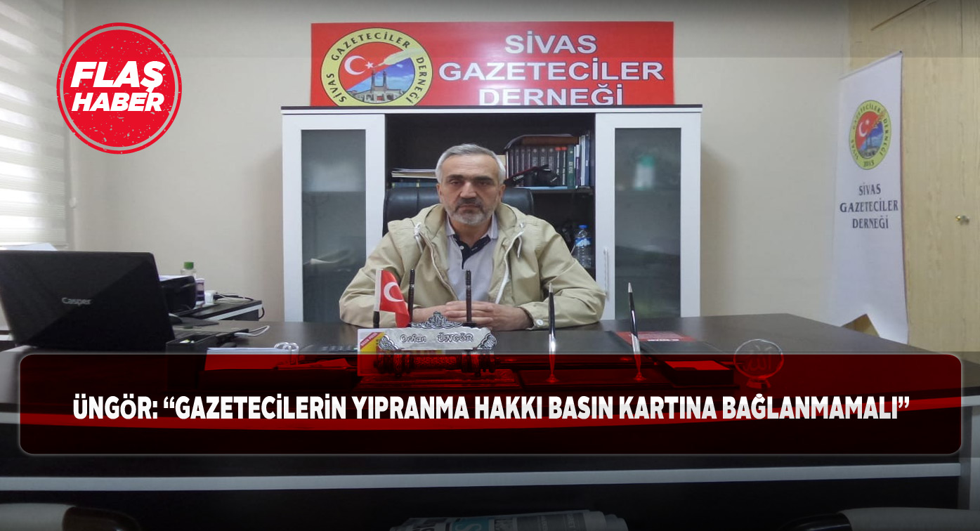 Sivas Gazeteciler Derneği Başkanı’ndan yıpranma açıklaması