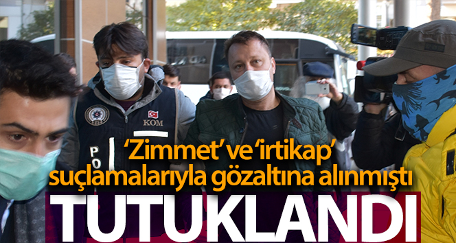 Menemen Belediye Başkanı tutuklandı