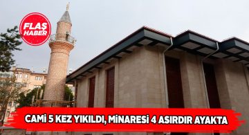 400 yıllık minare dimdik ayakta duruyor