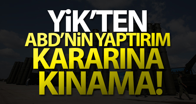 ABD’nin Danışma Kurulu tek taraflı yaptırımları Türkiye’nin S-400 tedarik etme kararını kınadı
