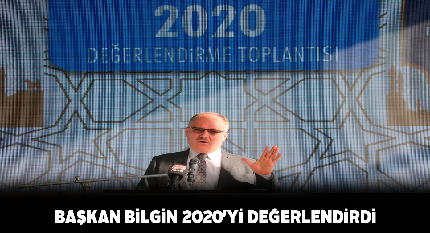 Sivas Belediye Başkanı Hilmi Bilgin 2020 yılını değerlendirdi