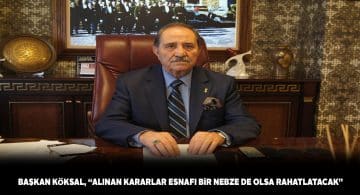 Beşir Köksal esnafa verilecek destek paketleri hakkında konuştu