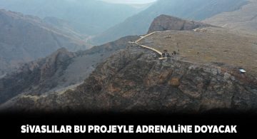 Divriği ilçesine cam seyir terası yapılıyor