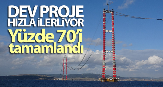 Çanakkale 1915 Köprüsü’nün yüzde 70’i ‘podyum’ tamamlandı