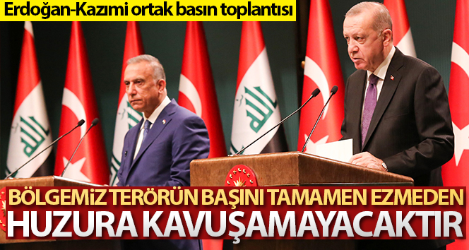 Cumhurbaşkanı Erdoğan: ‘Terörü tamamen ezmeden bölgemiz barış bulamayacak’