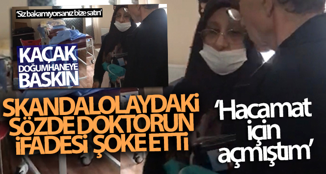 Esenyurt’ta kaçak doğumhane skandalında doktor açıklaması ortaya çıktı