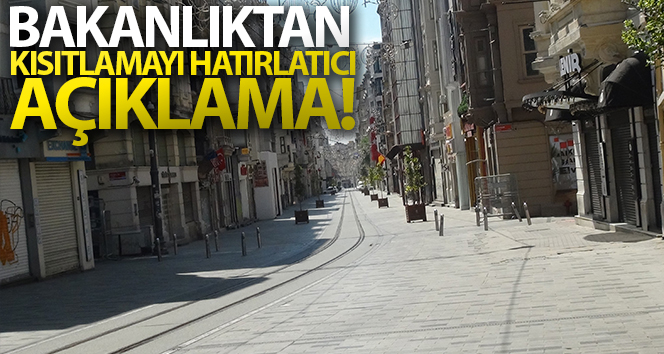 İçişleri Bakanlığından kısıtlama hatırlatması
