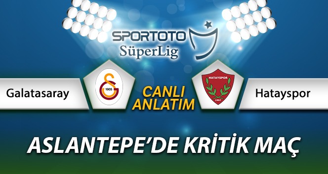 MAÇ SONUCU: Galatasaray 3-0 Hatayspor