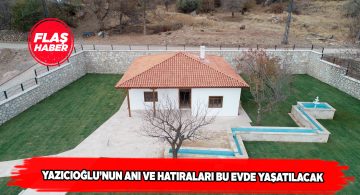 Muhsin Yazıcıoğlu’nun evi ‘Anı Evi’ oluyor