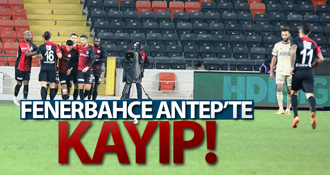 ÖZET İZLE | Gaziantep 3-1 Fenerbahçe Maç Özetleri ve Golleri İzle