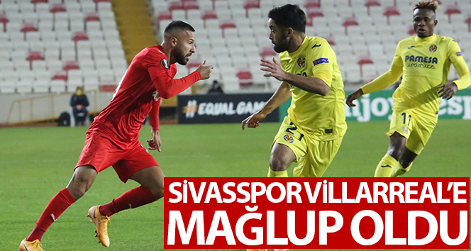 ÖZET İZLE: Sivasspor 0 – 1 Villarreal Maç Özeti ve Golleri İzle | Sivasspor Villarreal Pisti