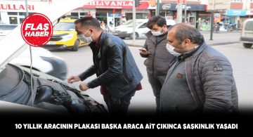 Gurbetçi vatandaşın aracının plakası başka araca ait çıktı