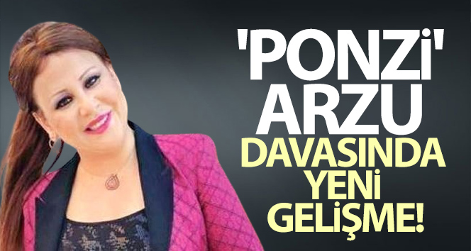 ‘Ponzi Arzu’ 198 yıl 4 ay hapis cezasına çarptırıldı