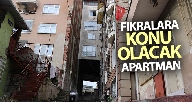 Samsun’daki daire anekdotlara konu olacak