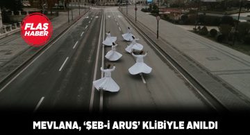 Sivas Valiliği Mevlana’yı ‘Şeb-i Arus’ klibi ile andı