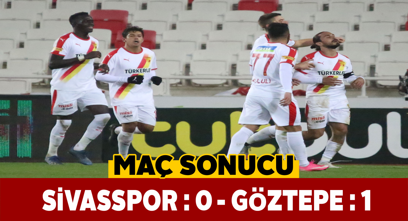 Sivasspor evinde Göztepe’ye boyun büktü