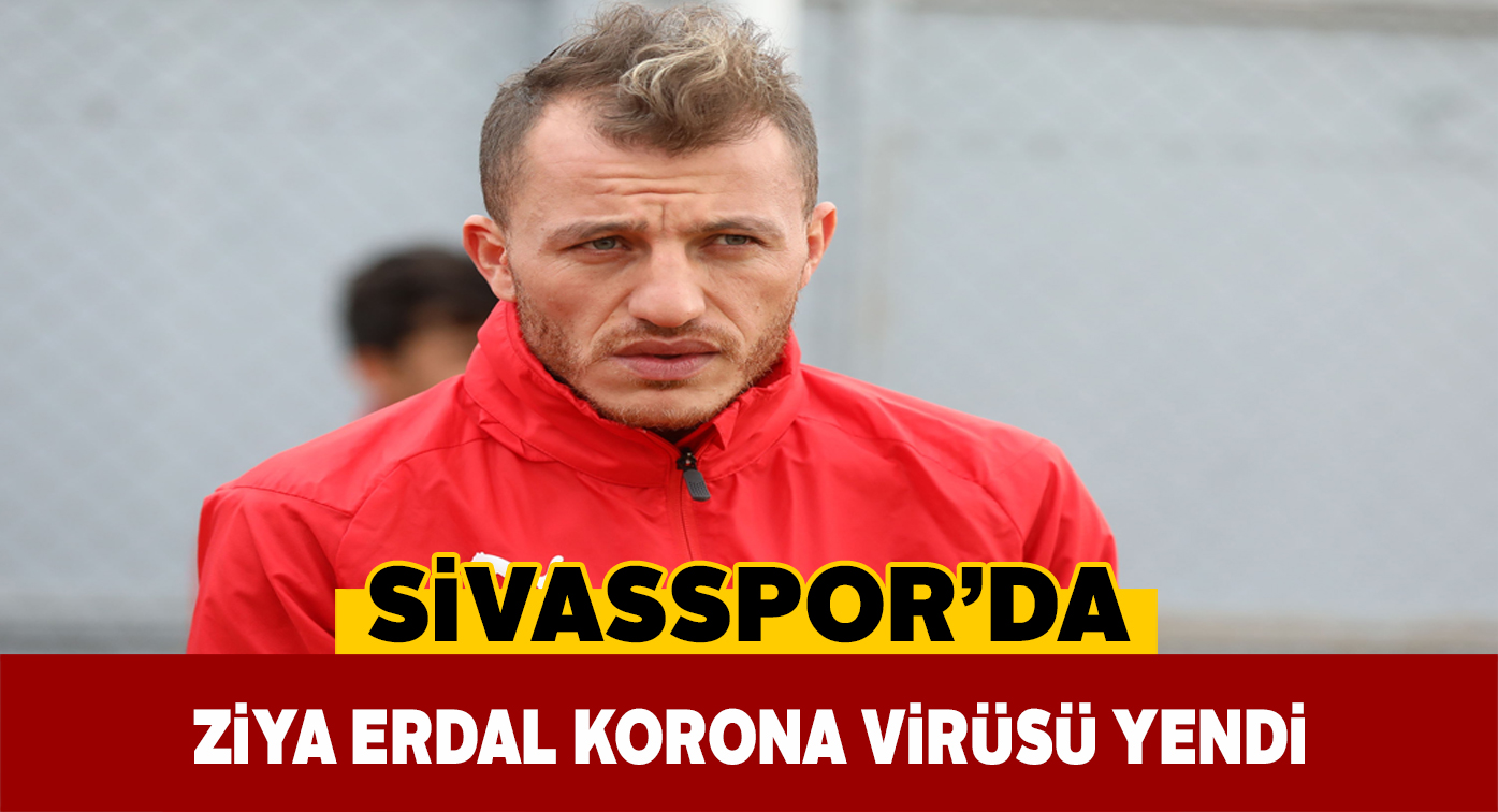 Yiğidolarda Ziya Erdal’ın ve Servet Çetin’in son testi negatif